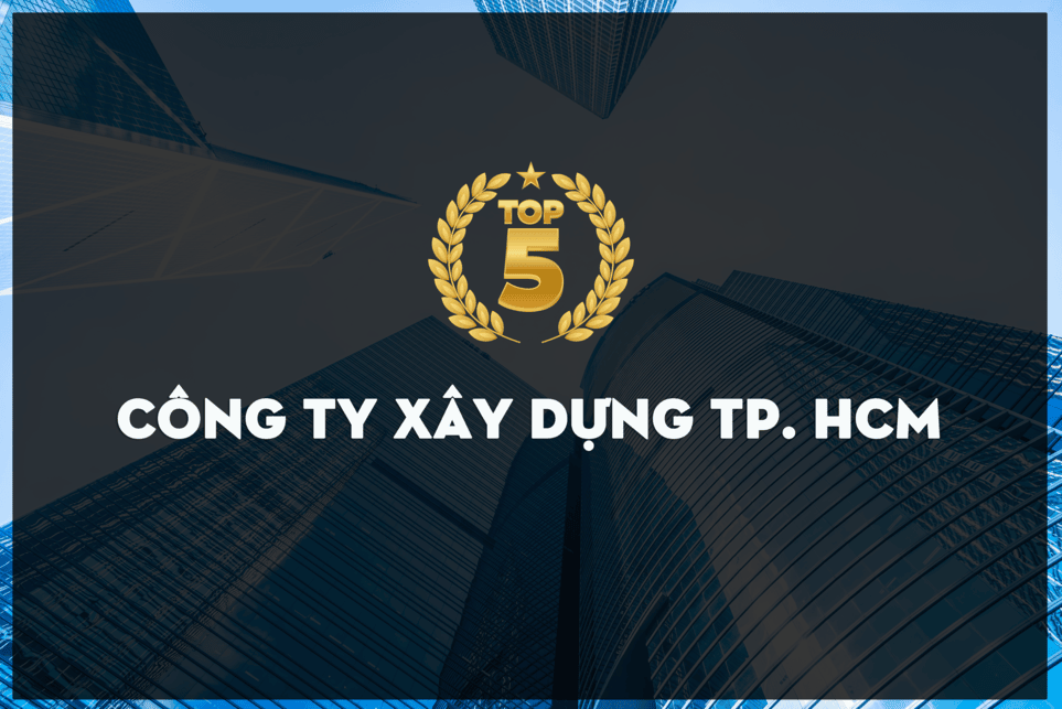 top 5 công ty xây dựng